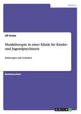 Musiktherapie in einer Klinik für Kinder- und Jugendpsychiatrie