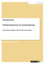 Praktikumsbericht im Stadtmarketing