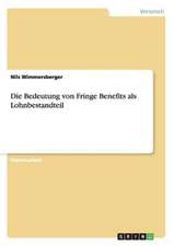 Die Bedeutung von Fringe Benefits als Lohnbestandteil