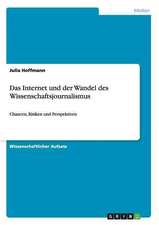 Das Internet und der Wandel des Wissenschaftsjournalismus