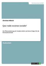 Quo vadis societas socialis?