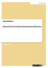 Earn-Outs bei Unternehmenstransaktionen