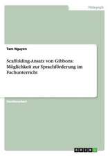 Scaffolding-Ansatz von Gibbons: Möglichkeit zur Sprachförderung im Fachunterricht