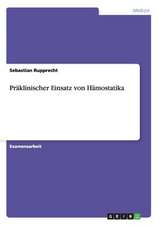 Präklinischer Einsatz von Hämostatika