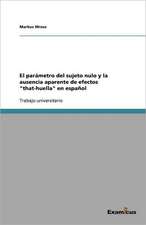 El parámetro del sujeto nulo y la ausencia aparente de efectos 