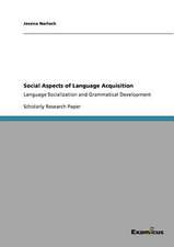 Social Aspects of Language Acquisition