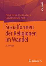 Sozialformen der Religionen im Wandel