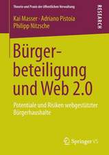 Bürgerbeteiligung und Web 2.0: Potentiale und Risiken webgestützter Bürgerhaushalte