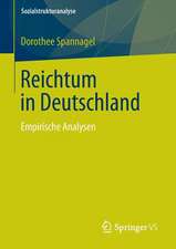 Reichtum in Deutschland: Empirische Analysen