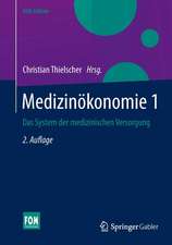 Medizinökonomie 1: Das System der medizinischen Versorgung