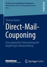 Direct-Mail-Couponing: Eine empirische Untersuchung der langfristigen Absatzwirkung