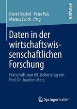 Daten in der wirtschaftswissenschaftlichen Forschung: Festschrift zum 65. Geburtstag von Prof. Dr. Joachim Merz