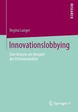 Innovationslobbying: Eine Analyse am Beispiel der Elektromobilität