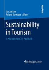 Sustainability in Tourism: A Multidisciplinary Approach