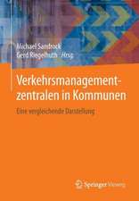 Verkehrsmanagementzentralen in Kommunen: Eine vergleichende Darstellung