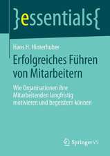 Erfolgreiches Führen von Mitarbeitern: Wie Organisationen ihre Mitarbeitenden langfristig motivieren und begeistern können