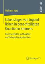 Lebenslagen von Jugendlichen in benachteiligten Quartieren Bremens: Kontexteffekte auf Konflikt- und Integrationspotentiale