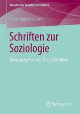 Schriften zur Soziologie: Herausgegeben von Klaus Lichtblau