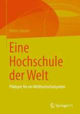 Eine Hochschule der Welt: Plädoyer für ein Welthochschulsystem