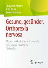 Gesund, gesünder, Orthorexia nervosa