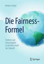 Die Fairness-Formel: Freiheit und Gerechtigkeit in der Wirtschaft der Zukunft