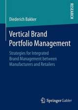 Vertical Brand Portfolio Management: Strategies for Integrated Brand Management between Manufacturers and Retailers