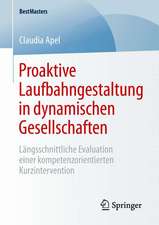 Proaktive Laufbahngestaltung in dynamischen Gesellschaften: Längsschnittliche Evaluation einer kompetenzorientierten Kurzintervention