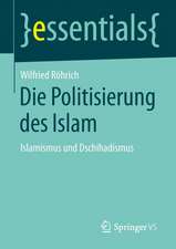 Die Politisierung des Islam: Islamismus und Dschihadismus