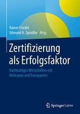 Zertifizierung als Erfolgsfaktor: Nachhaltiges Wirtschaften mit Vertrauen und Transparenz