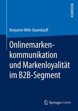 Onlinemarkenkommunikation und Markenloyalität im B2B-Segment