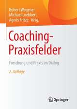 Coaching-Praxisfelder: Forschung und Praxis im Dialog