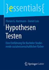 Hypothesen Testen: Eine Einführung für Bachelorstudierende sozialwissenschaftlicher Fächer