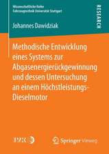 Methodische Entwicklung eines Systems zur Abgasenergierückgewinnung und dessen Untersuchung an einem Höchstleistungs-Dieselmotor