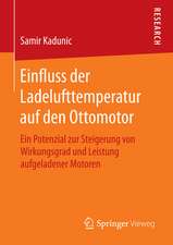 Einfluss der Ladelufttemperatur auf den Ottomotor: Ein Potenzial zur Steigerung von Wirkungsgrad und Leistung aufgeladener Motoren