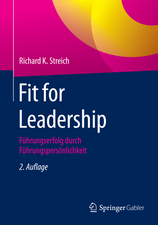 Fit for Leadership: Führungserfolg durch Führungspersönlichkeit