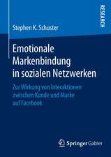 Emotionale Markenbindung in sozialen Netzwerken: Zur Wirkung von Interaktionen zwischen Kunde und Marke auf Facebook