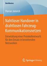 Nahtloser Handover in drahtlosen Fahrzeug-Kommunikationsnetzen: Entwicklung eines Protokollentwurfs für den Einsatz in bestehenden Netzwerken