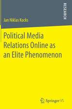 Political Media Relations Online as an Elite Phenomenon