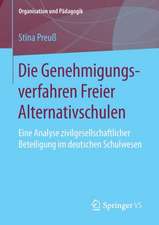 Die Genehmigungsverfahren Freier Alternativschulen