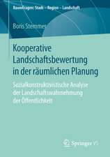 Kooperative Landschaftsbewertung in der räumlichen Planung: Sozialkonstruktivistische Analyse der Landschaftswahrnehmung der Öffentlichkeit