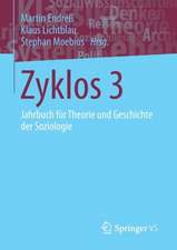 Zyklos 3: Jahrbuch für Theorie und Geschichte der Soziologie