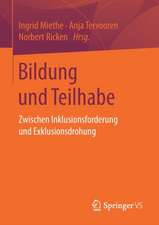 Bildung und Teilhabe: Zwischen Inklusionsforderung und Exklusionsdrohung