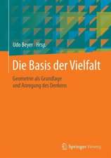 Die Basis der Vielfalt : Geometrie als Grundlage und Anregung des Denkens - 10. Tagung der DGfGG