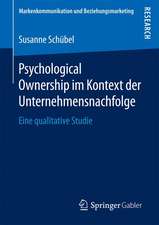 Psychological Ownership im Kontext der Unternehmensnachfolge: Eine qualitative Studie