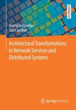 Architectural Transformations in Network Services and Distributed Systems