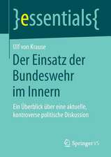 Der Einsatz der Bundeswehr im Innern: Ein Überblick über eine aktuelle, kontroverse politische Diskussion