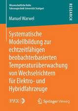 Systematische Modellbildung zur echtzeitfähigen beobachterbasierten Temperaturüberwachung von Wechselrichtern für Elektro- und Hybridfahrzeuge