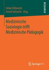 Medizinische Soziologie trifft Medizinische Pädagogik