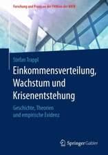 Einkommensverteilung, Wachstum und Krisenentstehung