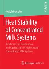 Heat Stability of Concentrated Milk Systems: Kinetics of the Dissociation and Aggregation in High Heated Concentrated Milk Systems